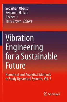 Oberst / Brown / Halkon |  Vibration Engineering for a Sustainable Future | Buch |  Sack Fachmedien