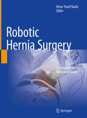 Kudsi | Robotic Hernia Surgery | E-Book | sack.de