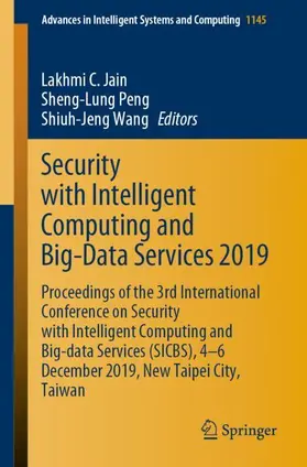 Jain / Wang / Peng |  Security with Intelligent Computing and Big-Data Services 2019 | Buch |  Sack Fachmedien