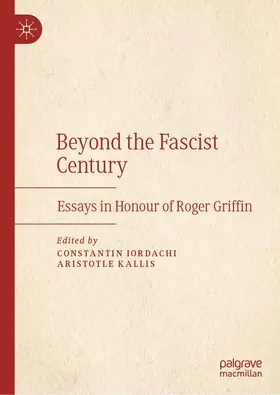 Iordachi / Kallis |  Beyond the Fascist Century | Buch |  Sack Fachmedien