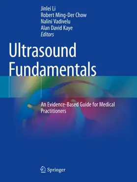 Li / Kaye / Ming-Der Chow |  Ultrasound Fundamentals | Buch |  Sack Fachmedien