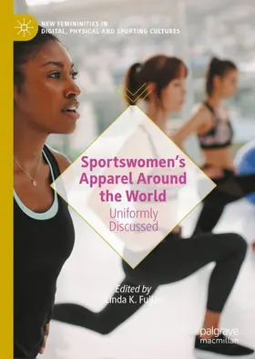 Fuller |  Sportswomen's Apparel Around the World | Buch |  Sack Fachmedien