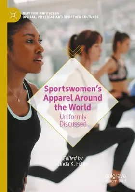 Fuller |  Sportswomen's Apparel Around the World | Buch |  Sack Fachmedien