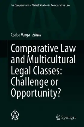 Varga |  Comparative Law and Multicultural Legal Classes: Challenge or Opportunity? | Buch |  Sack Fachmedien