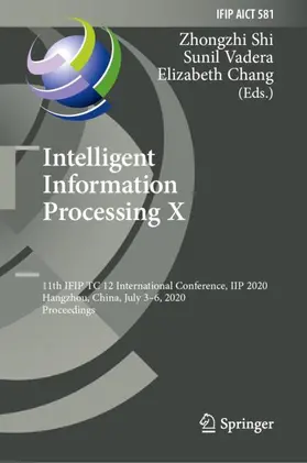Shi / Chang / Vadera | Intelligent Information Processing X | Buch | 978-3-030-46930-6 | sack.de
