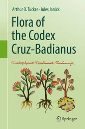 Tucker / Janick |  Flora of the Codex Cruz-Badianus | eBook | Sack Fachmedien