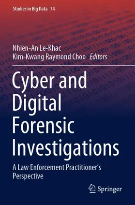 Choo / Le-Khac |  Cyber and Digital Forensic Investigations | Buch |  Sack Fachmedien