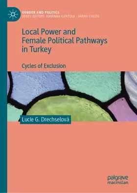 Drechselová |  Local Power and Female Political Pathways in Turkey | eBook | Sack Fachmedien