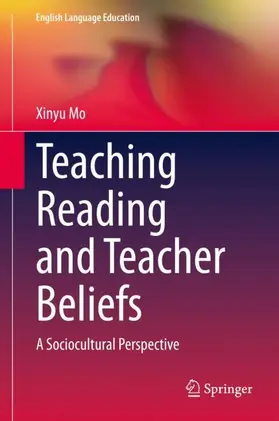 Mo |  Teaching Reading and Teacher Beliefs | Buch |  Sack Fachmedien