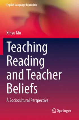 Mo |  Teaching Reading and Teacher Beliefs | Buch |  Sack Fachmedien