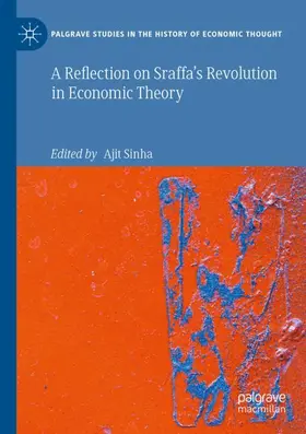 Sinha |  A Reflection on Sraffa's Revolution in Economic Theory | Buch |  Sack Fachmedien