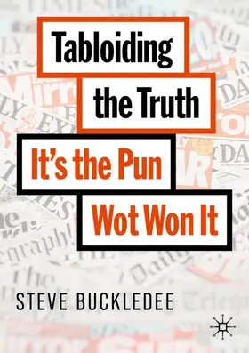 Buckledee |  Tabloiding the Truth | Buch |  Sack Fachmedien
