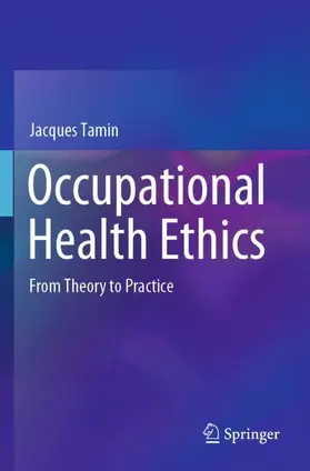 Tamin |  Occupational Health Ethics | Buch |  Sack Fachmedien