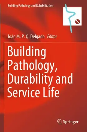 Delgado |  Building Pathology, Durability and Service Life | Buch |  Sack Fachmedien