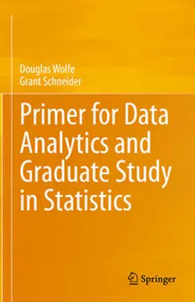 Wolfe / Schneider | Primer for Data Analytics and Graduate Study in Statistics | E-Book | sack.de