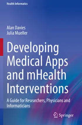 Davies / Mueller |  Developing Medical Apps and mHealth Interventions | eBook | Sack Fachmedien