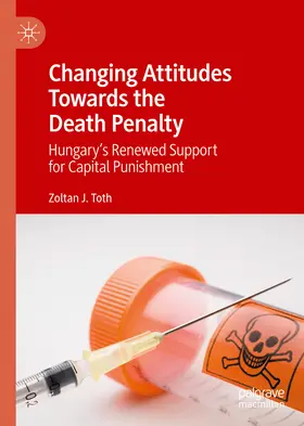 Toth | Changing Attitudes Towards the Death Penalty | E-Book | sack.de