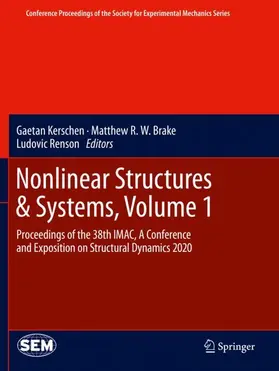 Kerschen / Renson / Brake |  Nonlinear Structures & Systems, Volume 1 | Buch |  Sack Fachmedien