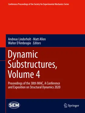 Linderholt / Allen / D'Ambrogio |  Dynamic Substructures, Volume 4 | eBook | Sack Fachmedien