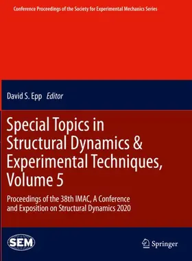 Epp |  Special Topics in Structural Dynamics & Experimental Techniques, Volume 5 | Buch |  Sack Fachmedien