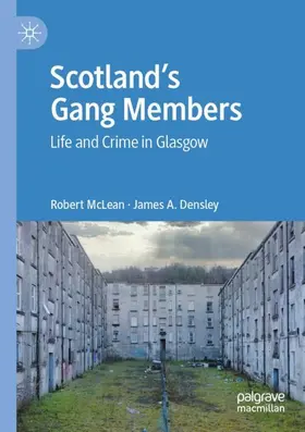 McLean / Densley | Scotland's Gang Members | Buch | 978-3-030-47754-7 | www2.sack.de