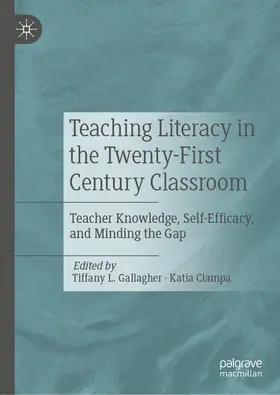 Gallagher / Ciampa |  Teaching Literacy in the Twenty-First Century Classroom | eBook | Sack Fachmedien