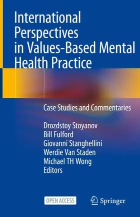 Stoyanov / Fulford / Wong |  International Perspectives in Values-Based Mental Health Practice | Buch |  Sack Fachmedien
