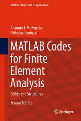 Ferreira / Fantuzzi |  MATLAB Codes for Finite Element Analysis | eBook | Sack Fachmedien