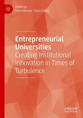 Datta / Adesola |  Entrepreneurial Universities | Buch |  Sack Fachmedien