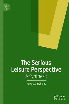 Stebbins |  The Serious Leisure Perspective | Buch |  Sack Fachmedien