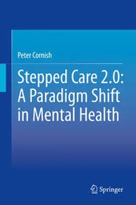 Cornish |  Stepped Care 2.0: A Paradigm Shift in Mental Health | eBook | Sack Fachmedien
