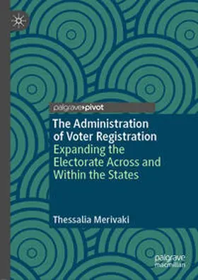 Merivaki |  The Administration of Voter Registration | eBook | Sack Fachmedien