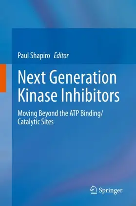 Shapiro |  Next Generation Kinase Inhibitors | Buch |  Sack Fachmedien
