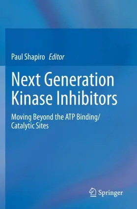 Shapiro |  Next Generation Kinase Inhibitors | Buch |  Sack Fachmedien
