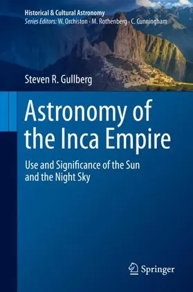 Gullberg |  Astronomy of the Inca Empire | Buch |  Sack Fachmedien