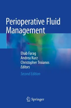 Farag / Troianos / Kurz |  Perioperative Fluid Management | Buch |  Sack Fachmedien