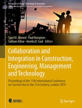 Ahmed / Hampton / Azhar | Collaboration and Integration in Construction, Engineering, Management and Technology | E-Book | sack.de