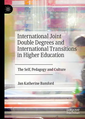 Bamford | International Joint Double Degrees and International Transitions in Higher Education | E-Book | sack.de