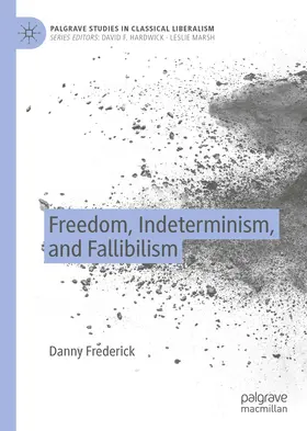 Frederick | Freedom, Indeterminism, and Fallibilism | E-Book | sack.de