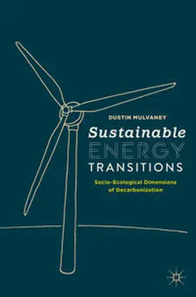 Mulvaney | Sustainable Energy Transitions | E-Book | sack.de