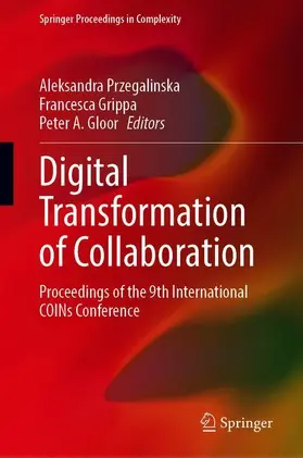 Przegalinska / Gloor / Grippa |  Digital Transformation of Collaboration | Buch |  Sack Fachmedien