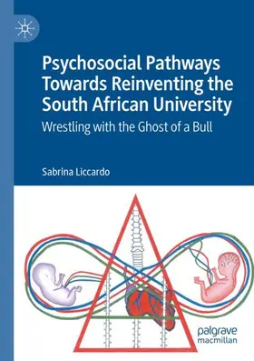 Liccardo |  Psychosocial Pathways Towards Reinventing the South African University | Buch |  Sack Fachmedien