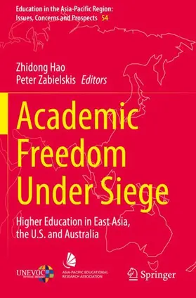 Zabielskis / Hao |  Academic Freedom Under Siege | Buch |  Sack Fachmedien