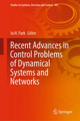 Park | Recent Advances in Control Problems of Dynamical Systems and Networks | E-Book | sack.de