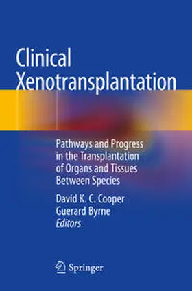 Byrne / Cooper |  Clinical Xenotransplantation | Buch |  Sack Fachmedien