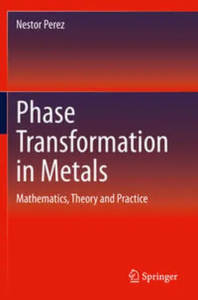 Perez |  Phase Transformation in Metals | Buch |  Sack Fachmedien