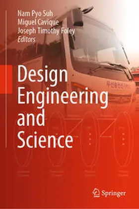 Suh / Cavique / Foley |  Design Engineering and Science | eBook | Sack Fachmedien