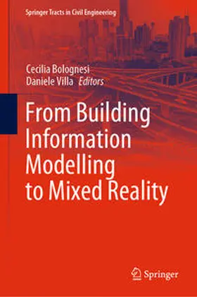 Bolognesi / Villa | From Building Information Modelling to Mixed Reality | E-Book | sack.de