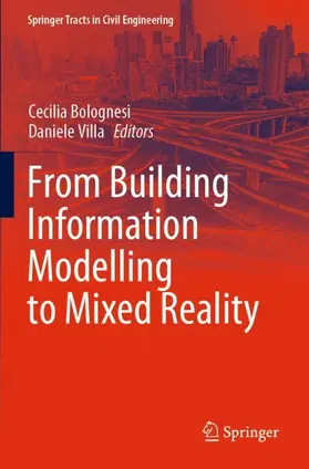 Villa / Bolognesi |  From Building Information Modelling to Mixed Reality | Buch |  Sack Fachmedien