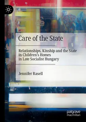 Rasell | Care of the State | Buch | 978-3-030-49486-5 | www2.sack.de